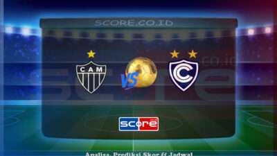 Prediksi Skor Atletico Mineiro vs CS Cienciano 30 Mei 2025