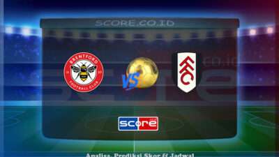 Prediksi Skor Brentford vs Fulham FC 18 Mei 2025