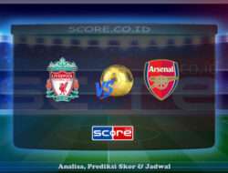 Prediksi Skor Liverpool vs Arsenal 11 Mei 2025
