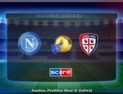 Prediksi Skor SSC Napoli vs Cagliari Calcio 24 Mei 2025