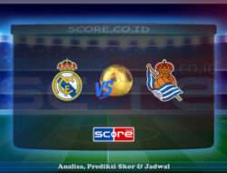 Prediksi Skor Real Madrid vs Real Sociedad 24 Mei 2025