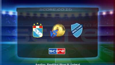 Prediksi Skor Sporting Cristal vs Bolivar 8 Mei 2025