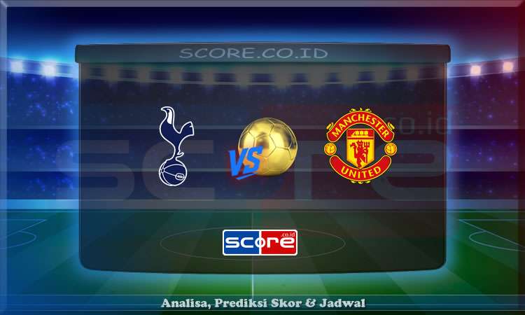 Prediksi Skor Tottenham vs Manchester United 22 Mei 2025