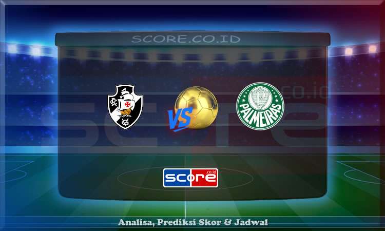 Prediksi Skor Vasco da Gama vs Palmeiras 5 Mei 2025