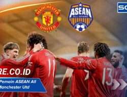 Susunan Pemain ASEAN All Stars vs Manchester United FC 2025