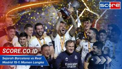 Sejarah Barcelona vs Real Madrid 15-1: Momen Langka Tak Terlupakan