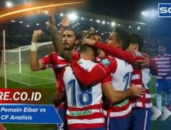 Susunan Pemain Eibar vs Granada CF: Analisis Taktik Terkini Club