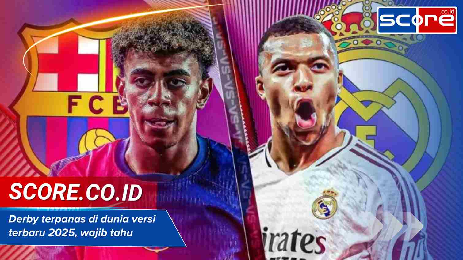 Derby terpanas di dunia