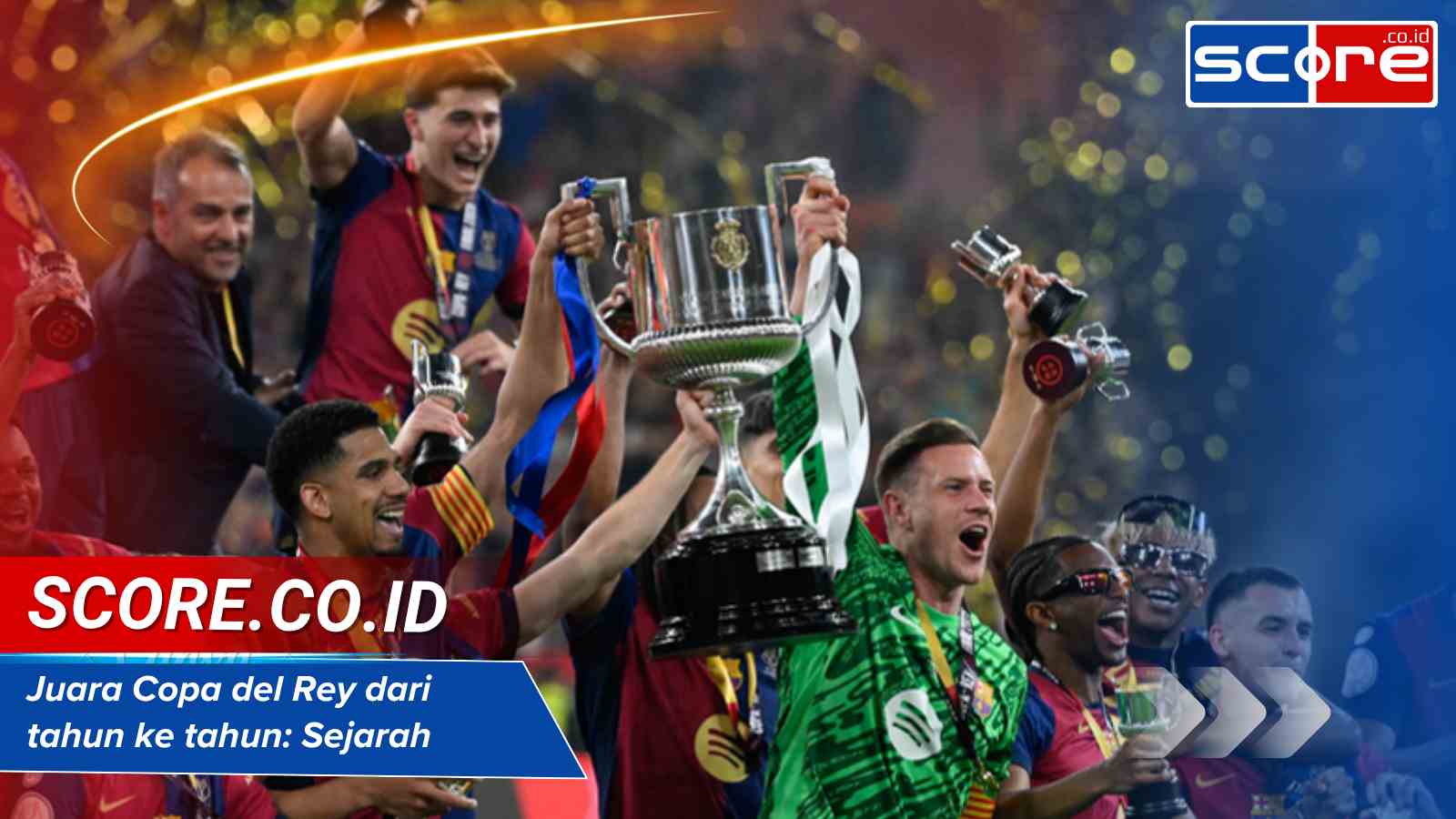Juara Copa Del Rey Dari Tahun Ke Tahun