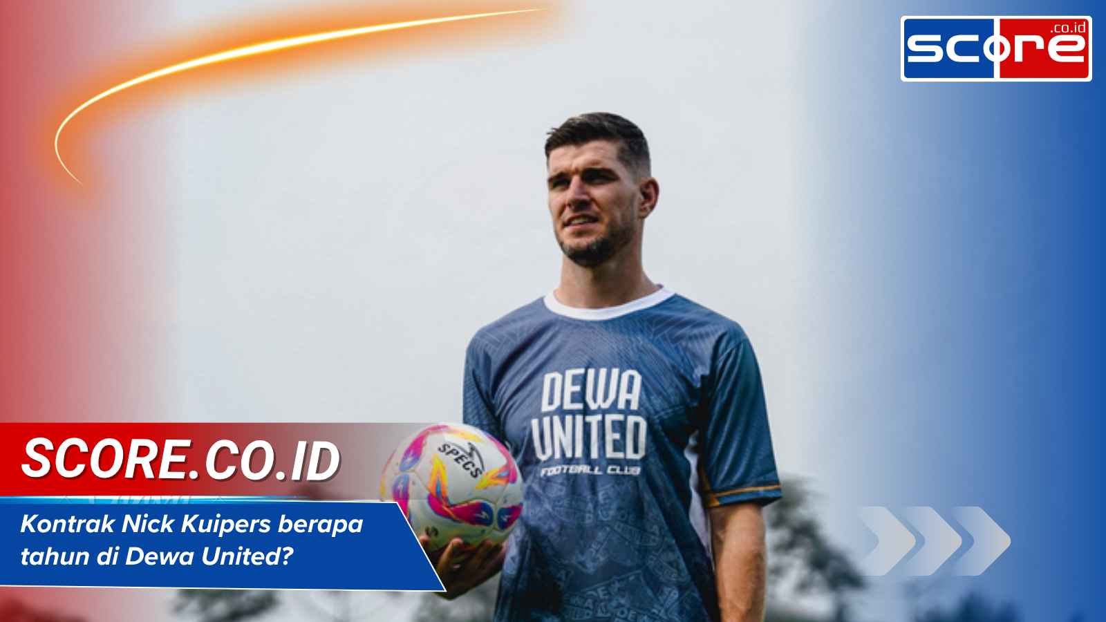Kontrak Nick Kuipers berapa tahun di Dewa United
