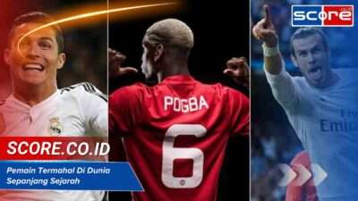 Pemain Termahal Di Dunia Sepanjang Sejarah, Update 2025