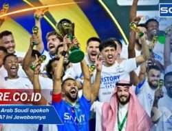 Piala Raja Arab Saudi apakah diakui FIFA? Ini Jawabannya