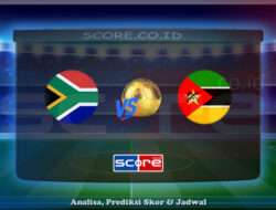 Prediksi Skor Afrika Selatan vs Mozambik 4 Juni 2025