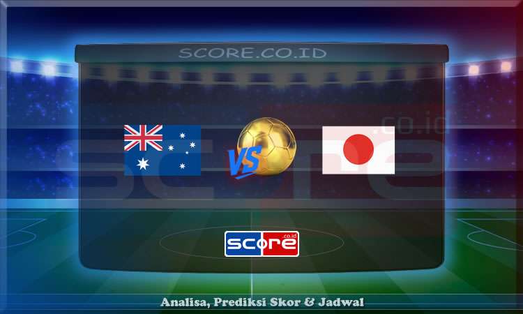 Prediksi Skor Australia vs Jepang 5 Juni 2025