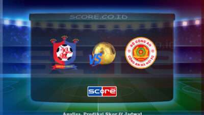 Prediksi Skor Binh Dinh vs Cong An Ha Noi 3 Juni 2025
