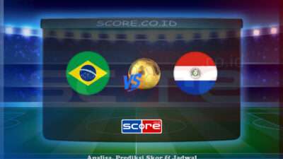 Prediksi Skor Brasil vs Paraguay 11 Juni 2025