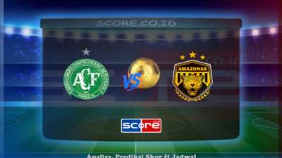 Prediksi Skor Chapecoense vs Amazonas FC 3 Juni 2025