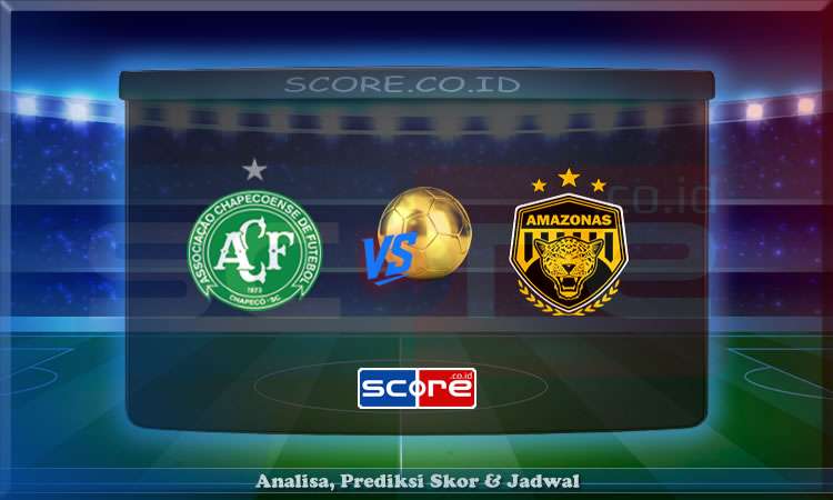 Prediksi Skor Chapecoense - Amazonas FC 3 Juni 2025