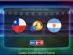 Prediksi Skor Chile vs Argentina 6 Juni 2025
