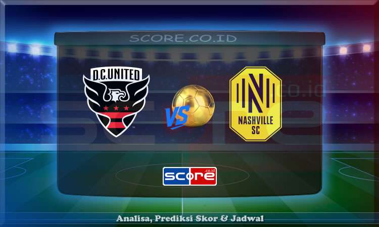 Prediksi Skor DC United vs Nashville 29 Juni 2025