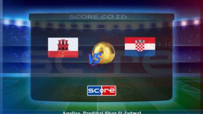 Prediksi Skor Gibraltar vs Kroasia 7 Juni 2025