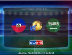 Prediksi Skor Haiti vs Arab Saudi 16 Juni 2025