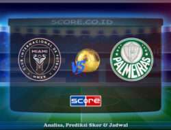 Prediksi Skor Inter Miami CF vs Sociedade Esportiva Palmeiras 24 Juni 2025