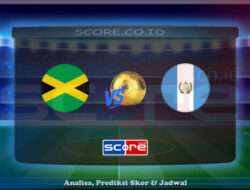 Prediksi Skor Jamaika vs Guatemala 17 Juni 2025