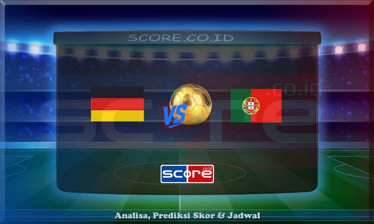 Prediksi Skor Jerman vs Portugal 5 Juni 2025