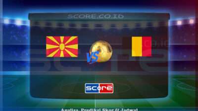 Prediksi Skor Makedonia Utara vs Belgia 7 Juni 2025