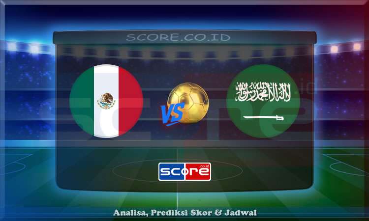 Prediksi Skor Meksiko vs Arab Saudi 29 Juni 2025