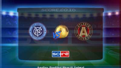 Prediksi Skor New York City vs Atlanta United 13 Juni 2025