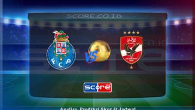 Prediksi Skor Porto vs Al Ahly 24 Juni 2025