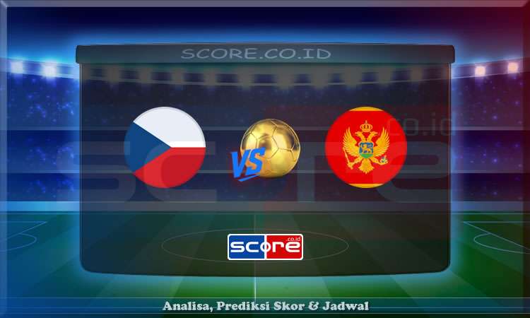 Prediksi Skor Republik Ceko vs Montenegro 7 Juni 2025