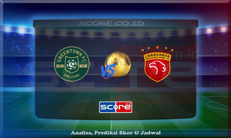 Prediksi Skor Zhejiang vs Shanghai Port 14 Juni 2025