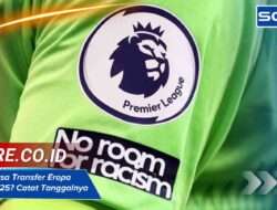 Kapan Bursa Transfer Eropa Dibuka 2025? Catat Tanggalnya