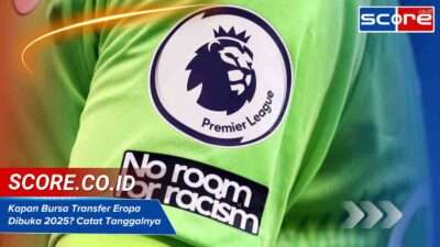 Kapan Bursa Transfer Eropa Dibuka 2025? Catat Tanggalnya