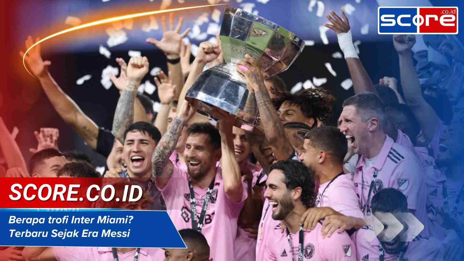 Berapa trofi Inter Miami? Update Terbaru Sejak Era Messi