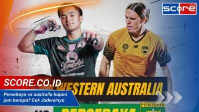 Persebaya vs australia kapan jam berapa? Cek Jadwalnya