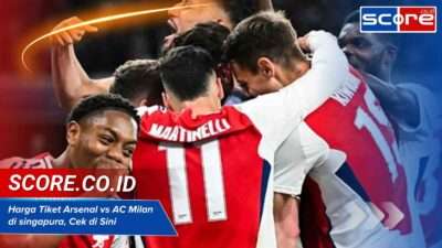 harga tiket arsenal vs ac milan