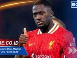 Ibrahima Konate Real Madrid, Benarkah? Cek Fakta 2025