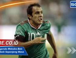 Pemain Legenda Meksiko Bek: Daftar Terbaik Sepanjang Masa