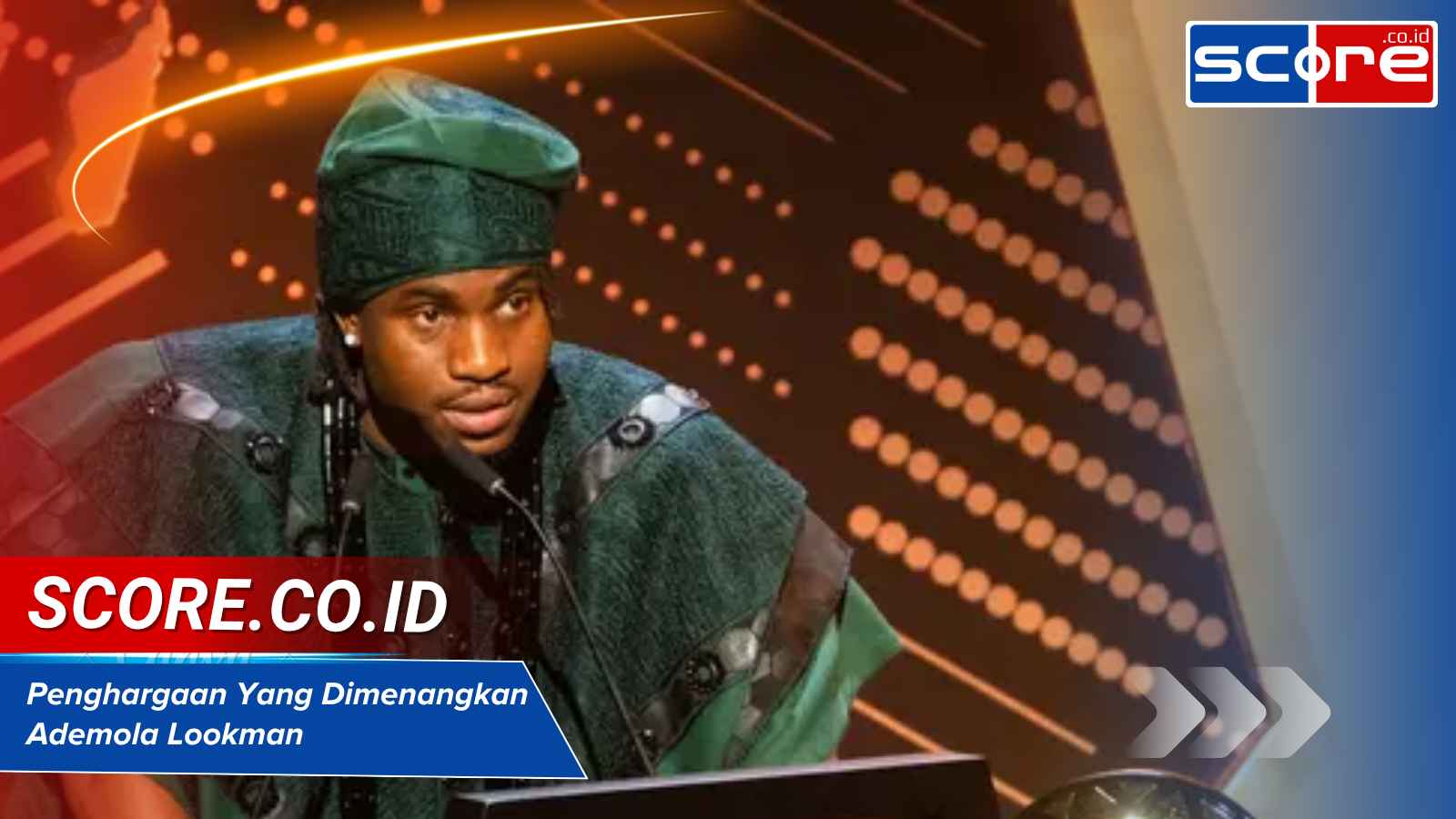 Penghargaan Yang Dimenangkan Ademola Lookman