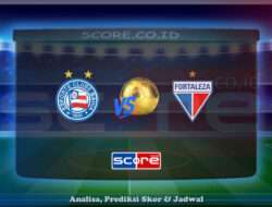 Prediksi Skor EC Bahia BA vs Fortaleza EC 10 Juli 2025