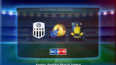 Prediksi Skor LASK Linz vs Brondby 9 Juli 2025