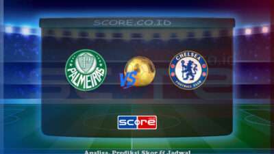 Prediksi Skor Sociedade Esportiva Palmeiras vs Chelsea 5 Juli 2025