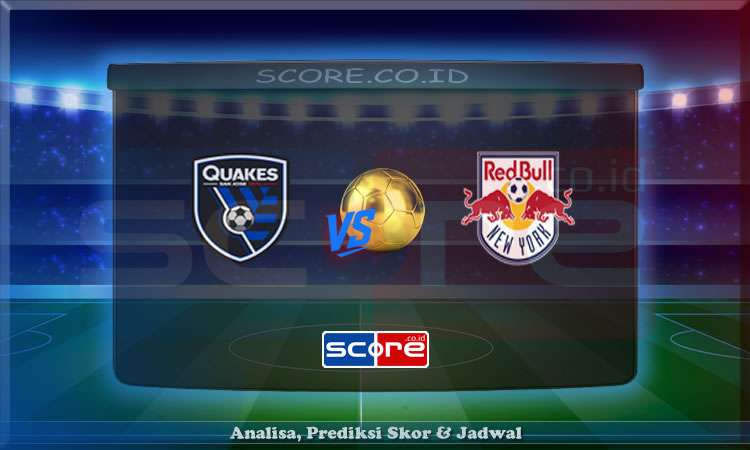 Prediksi Skor SJ Earthquakes vs New York Red Bulls 6 Juli 2025