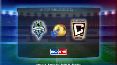Prediksi Skor Seattle Sounders vs Columbus Crew 7 Juli 2025