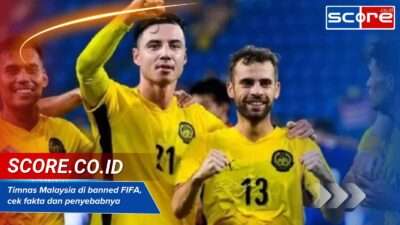 Timnas Malaysia di banned FIFA, cek fakta dan penyebabnya