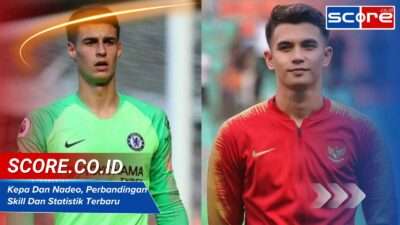 kepa dan nadeo